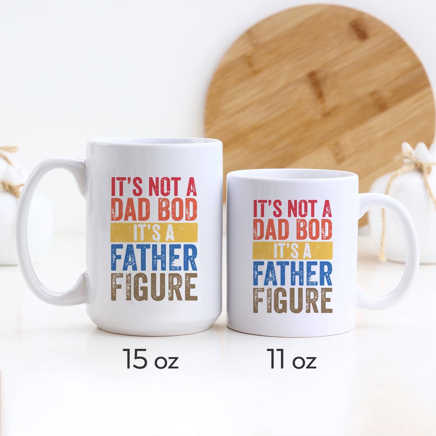 Heart & Willow Prints - Dad Bod Father Figure Funny Dad Mug, Father's Day Gifts: 11oz