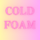 Cold Foam