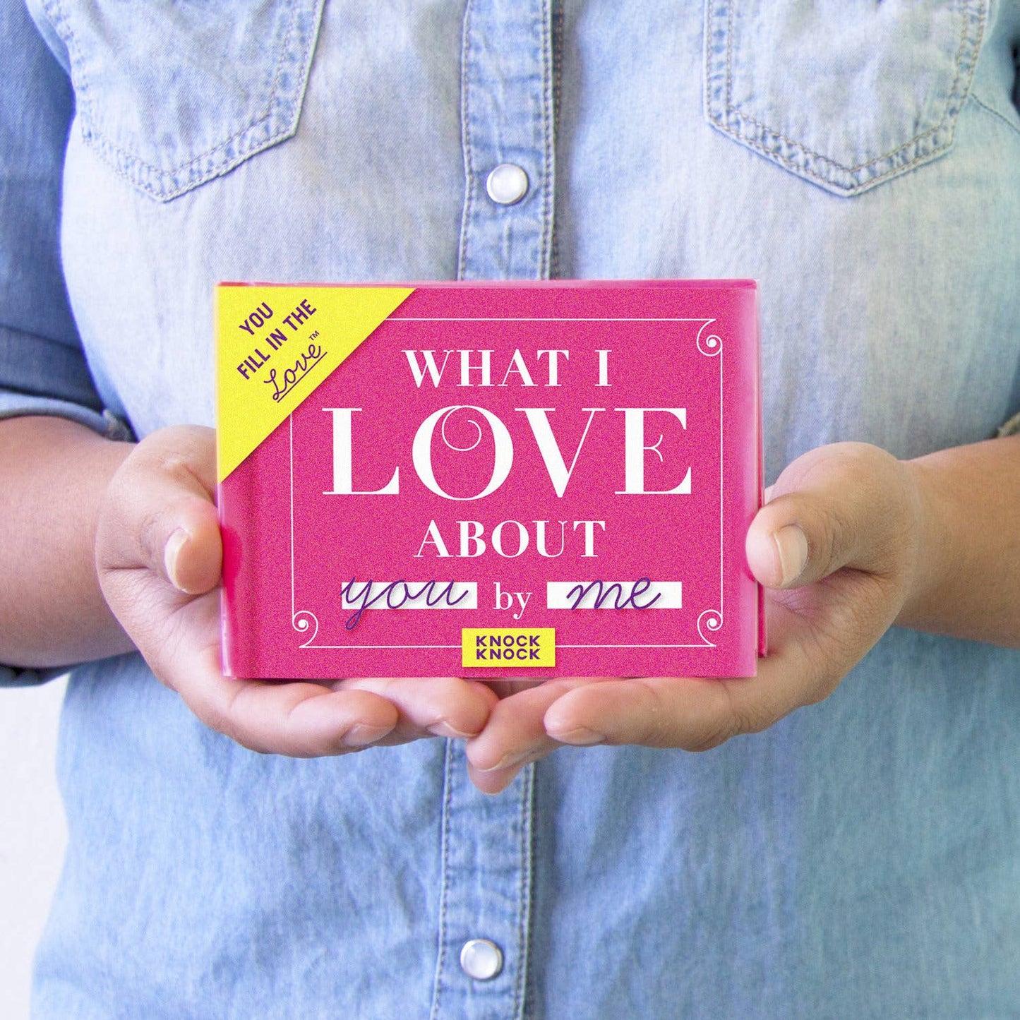 Knock Knock - What I Love about You  Fill in the Love® Book