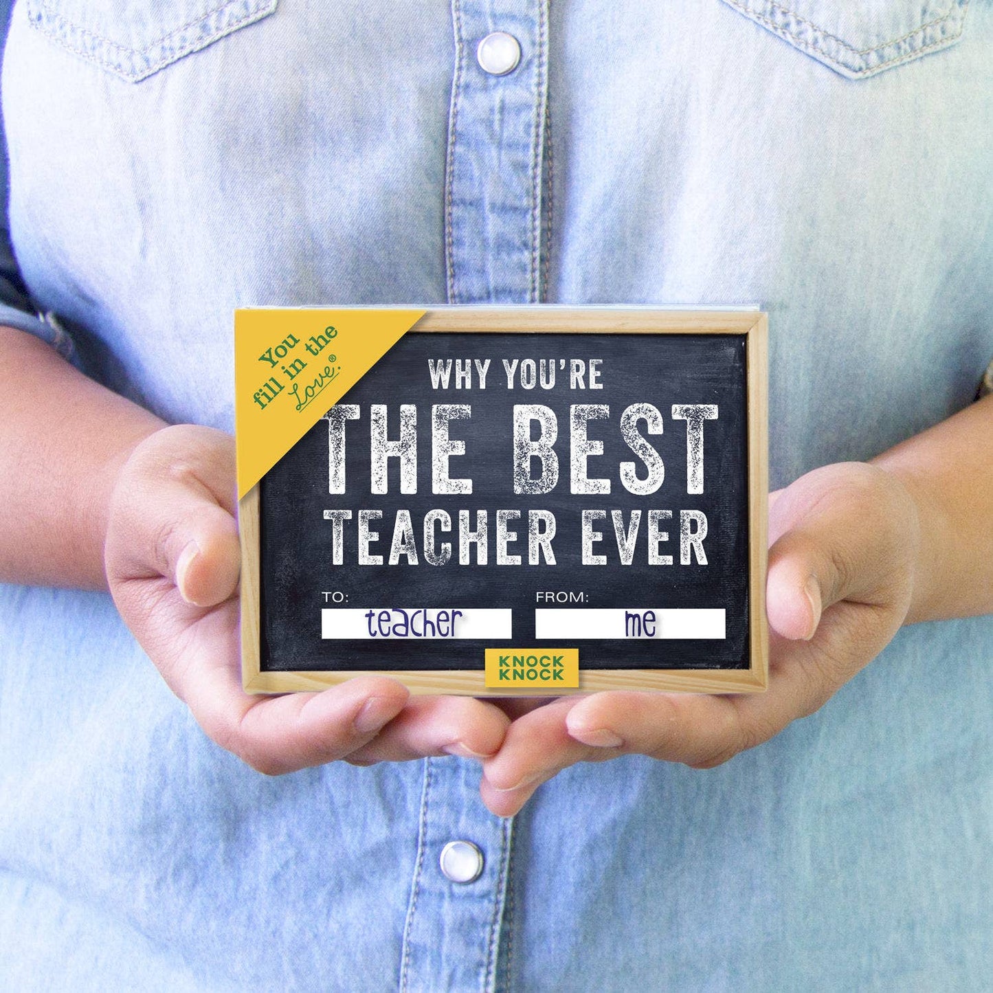 Knock Knock - Why You're the Best Teacher Ever  Fill in the Love® Book