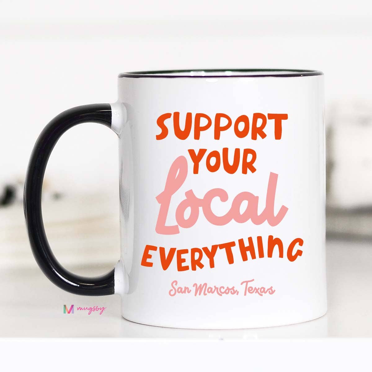 Mugsby - Support Your Local Mug, Personalized Mug, City and state: All White / 15oz