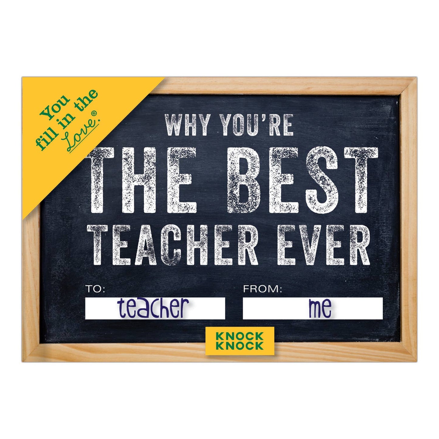 Knock Knock - Why You're the Best Teacher Ever  Fill in the Love® Book