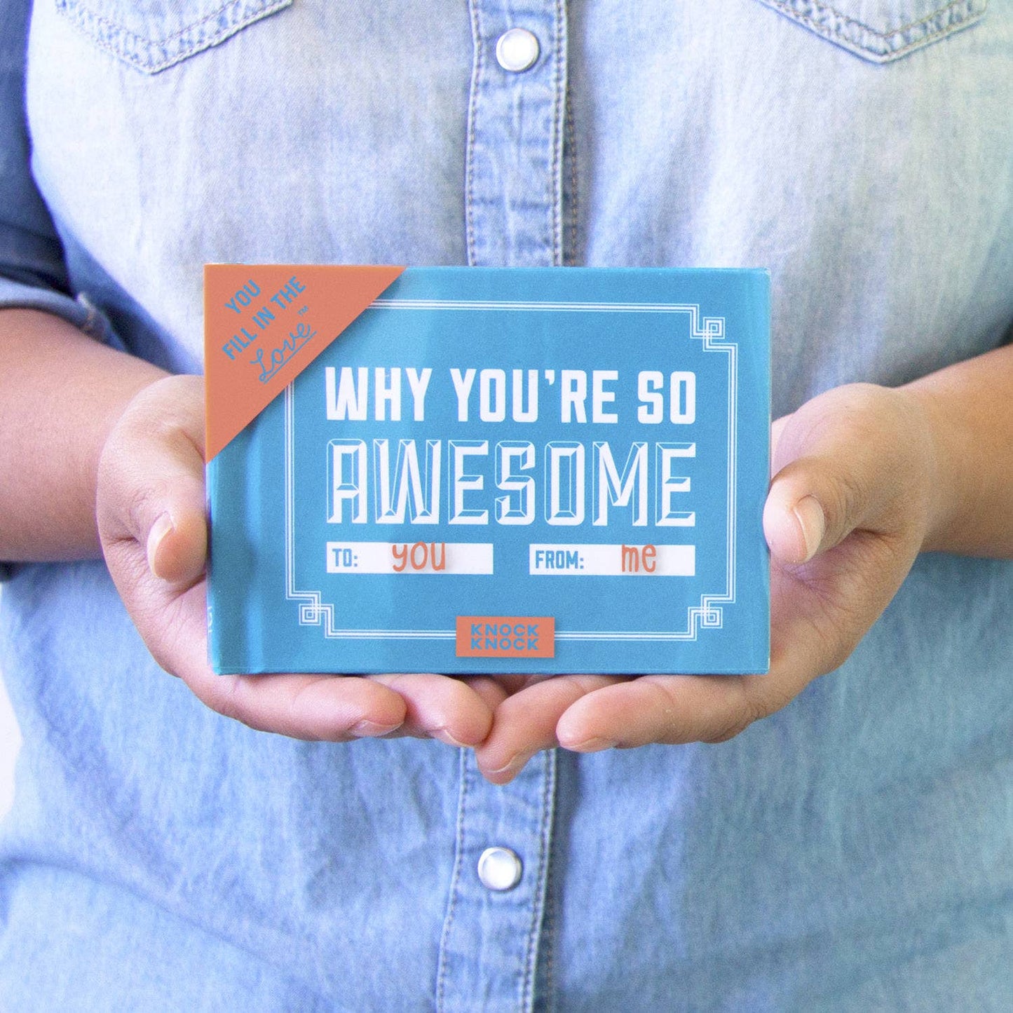 Knock Knock - Why You're So Awesome Fill in the Love® Book