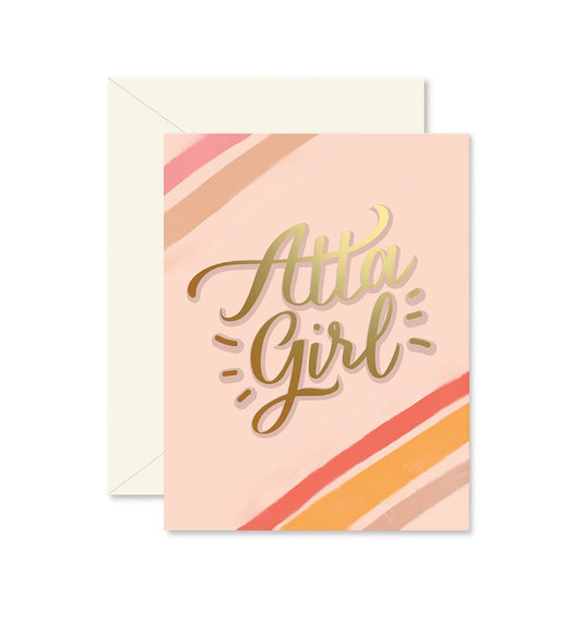 Ginger P. Designs - Atta Girl! Encouraging Greeting Card