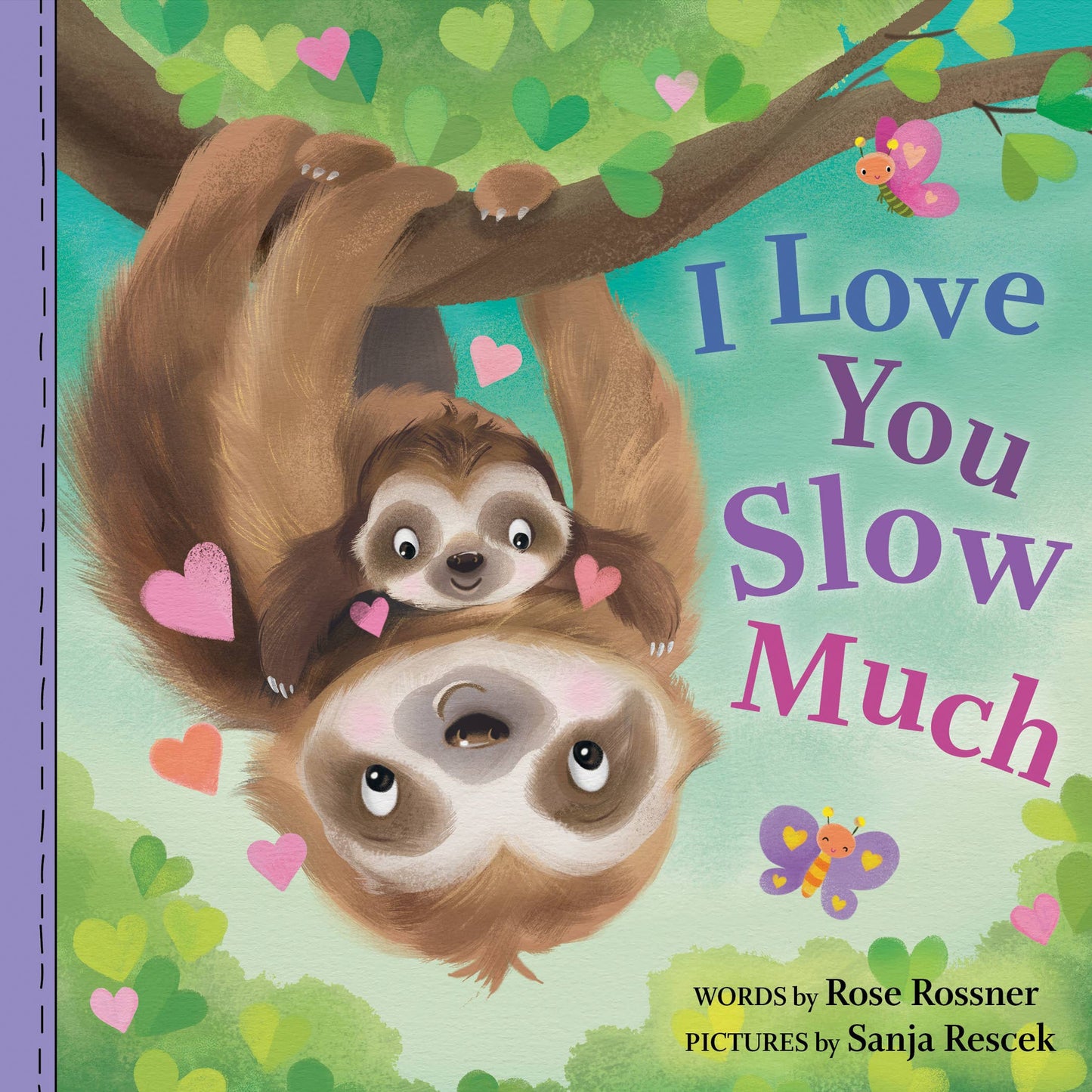 Sourcebooks - I Love You Slow Much (Board Book)