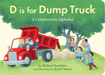 Sleeping Bear Press - D is for Dump Truck board book