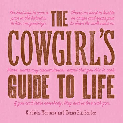 Gibbs Smith - Cowgirl's Guide to Life