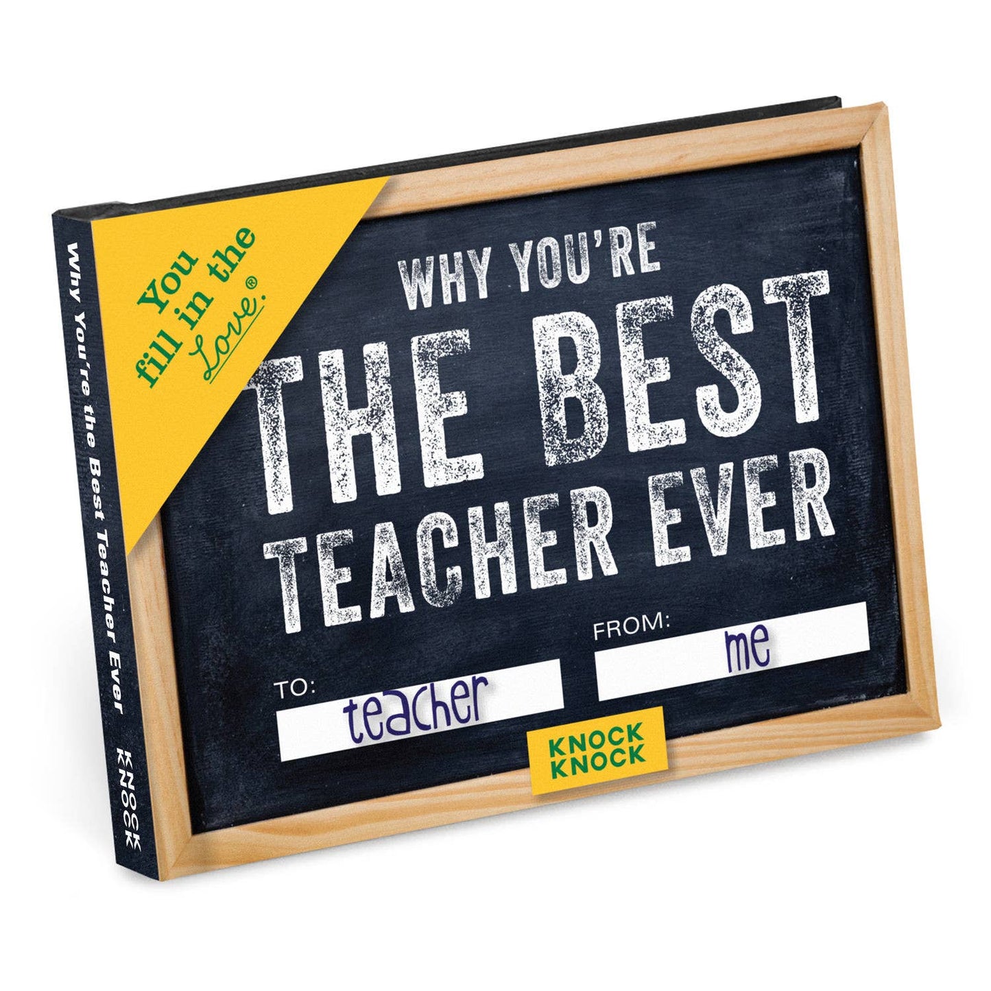 Knock Knock - Why You're the Best Teacher Ever  Fill in the Love® Book
