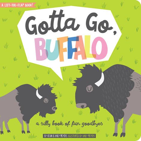 Gibbs Smith - Gotta Go, Buffalo, board book with flaps