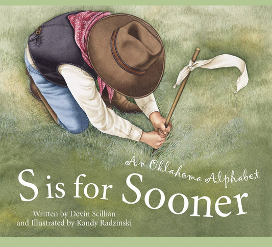 Sleeping Bear Press - S is for Sooner: An OKLAHOMA Alphabet book