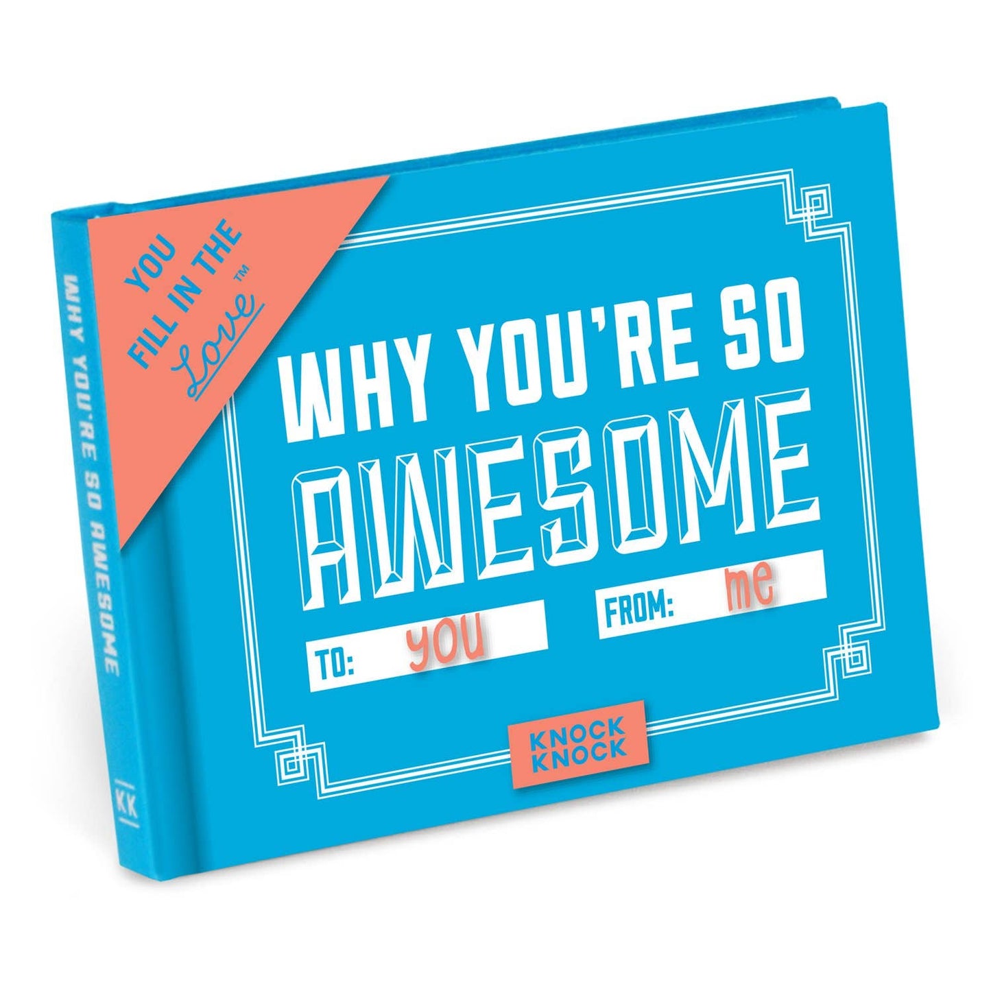 Knock Knock - Why You're So Awesome Fill in the Love® Book