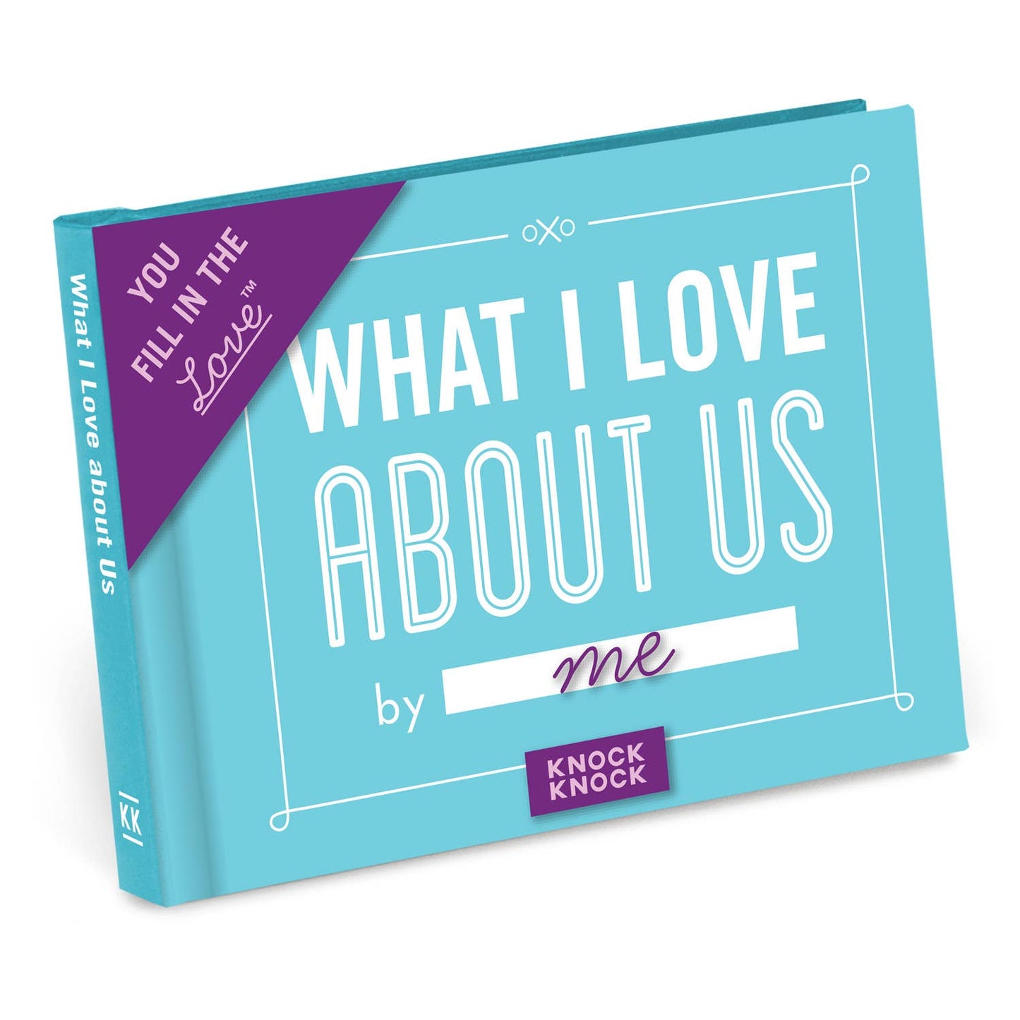 Knock Knock - What I Love about Us Fill in the Love® Book