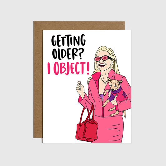 Brittany Paige - Getting Older I Object Birthday Card