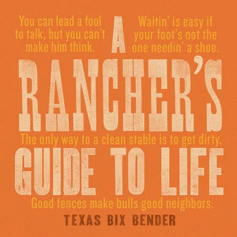 Gibbs Smith - Rancher's Guide to Life